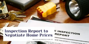 Inspection Report to Negotiate Home Prices