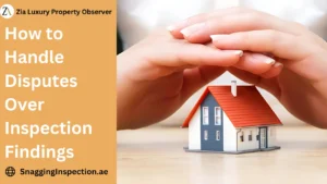 How to Handle Disputes Over Inspection Findings