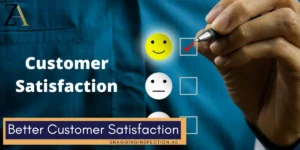 Better Customer Satisfaction
