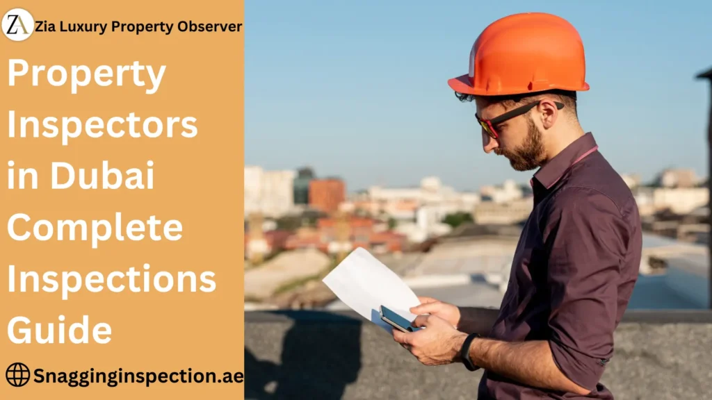 Property Inspectors in Dubai