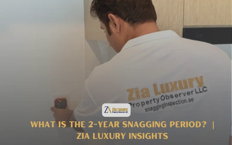 2-Year Snagging Period 